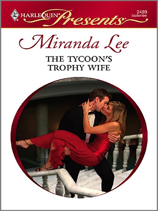 Title details for Tycoon's Trophy Wife by Miranda Lee - Available